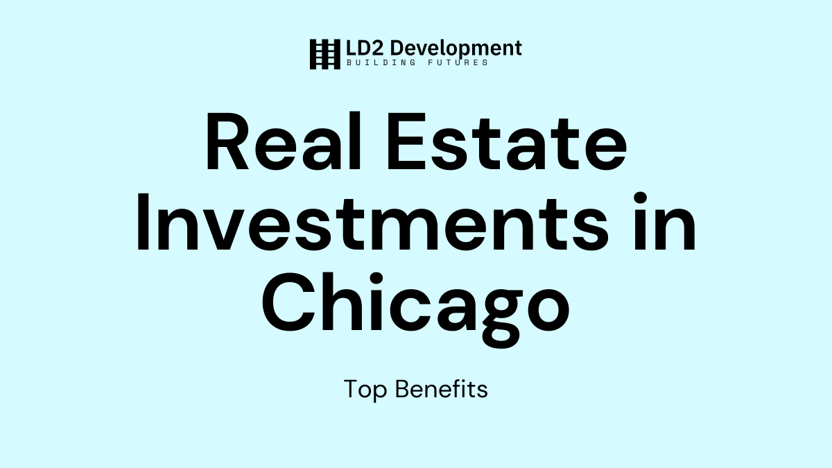 Real Estate Investments in Chicago