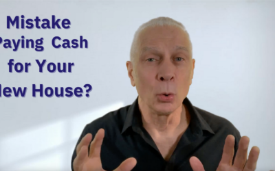 Mistake to Pay Cash for Your New House?
