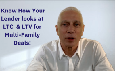 LTC & LTV in Multi-Family – Your Lender’s Perspective