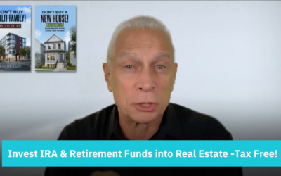 Invest IRA and Retirement Funds into Real Estate – Tax Free!